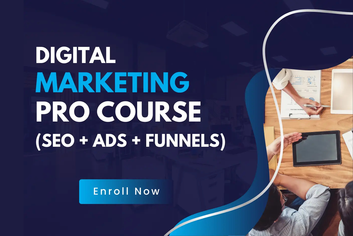 Digital Marketing (SEO, Ads, Funnels) (3 Months)